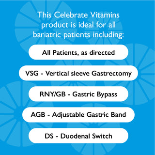 Celebrate Vitamins protein are ideal for any bariatric patient. All patients, as directed