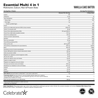 Supplement facts for Celebrate's Essential Multi 4 in 1 shake mix, a post bariatric surgery vitamin supplement, in a Single Serve - Vanilla Cake Batter flavor