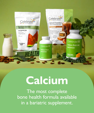 Calcium Banner - Calcium - The most completebone health formula available in a bariatric supplement.