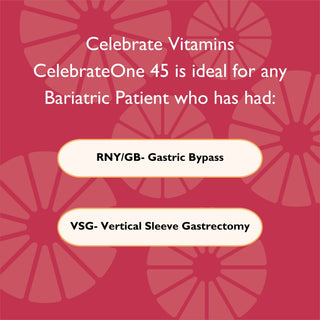 Bariatric surgery types for Celebrate One 45 chewable bariatric multivitamin with iron, midnight cherry, 90 count