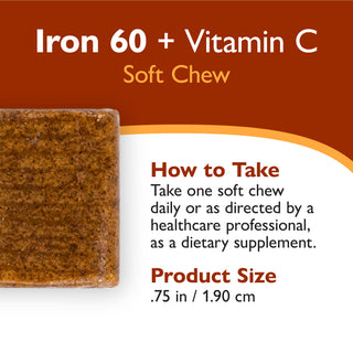 An informational product graphic for Iron 60 + Vitamin C Soft Chew dietary supplement. The left side shows a close-up of a brown textured soft chew, while the right side contains text with instructions on how to take it and product size .