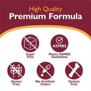 High quality premium formula icons and text indicating high quality, premium formula Icons - sugar free, meets asmbs guidelines, gluten free, no artificial colors or flavors