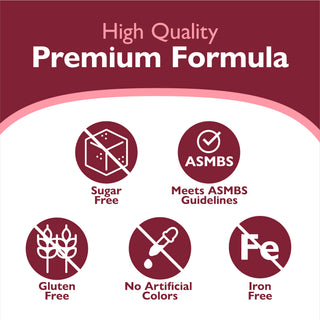 High quality premium formula icons and text indicating high quality, premium formula Icons - sugar free, meets asmbs guidelines, gluten free, no artificial colors or flavors