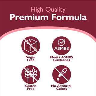 High quality premium formula icons and text indicating high quality, premium formula Icons - sugar free, meets asmbs guidelines, gluten free, no artificial colors or flavors