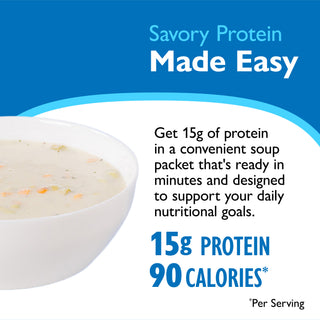 Promotional graphic for Savory Protein Made Easy, featuring a bowl of creamy soup on the left and text on the right stating 'Get 15g of protein in a convenient soup packet that's ready in minutes and designed to support your daily nutritional goals. 15g PROTEIN 90 CALORIES* Per Serving.